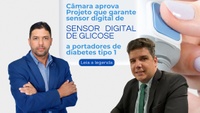 Câmara aprova Projeto “Viver Mais Feliz”, que garante sensor digital de glicose a portadores de diabetes