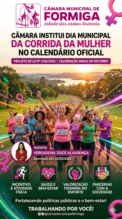 Câmara de Formiga institui o Dia Municipal da Corrida da Mulher no calendário oficial