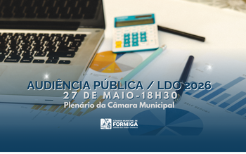 Câmara Municipal de Formiga realizará Audiência Pública para discutir diretrizes orçamentárias de 2026 Câmara Municipal de Formiga realizará Audiência Pública para discutir diretrizes orçamentárias de 2026
