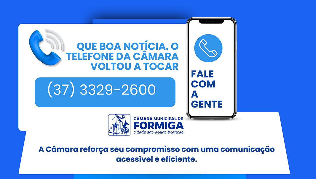 Câmara Municipal de Formiga restabelece atendimento telefônico após período de instabilidade