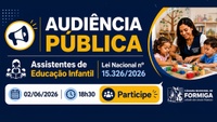 Câmara promove audiência pública para discutir enquadramento dos Assistentes de Educação Infantil