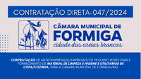 CONTRATAÇÃO DIRETA 047/2024 – Contratação de microempresa(s)/empresa(s) de pequeno porte para e fornecimento de material de limpeza e higiene e utilitários de copa/cozinha, para a Câmara Municipal de Formiga/MG - Publicado em: 26 de agosto de 2024