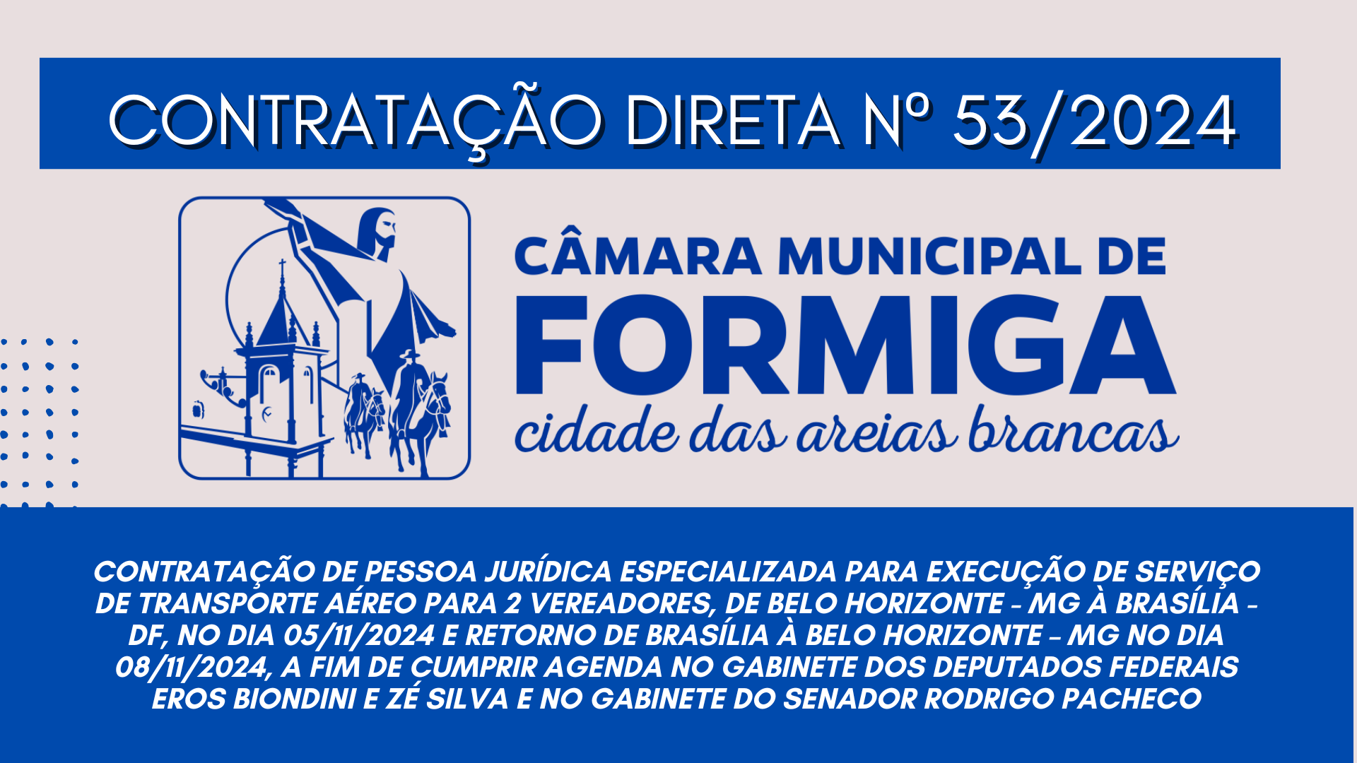 CONTRATAÇAO DIRETA Nº 53/2024 - Publicado em: 16 de outubro de 2024