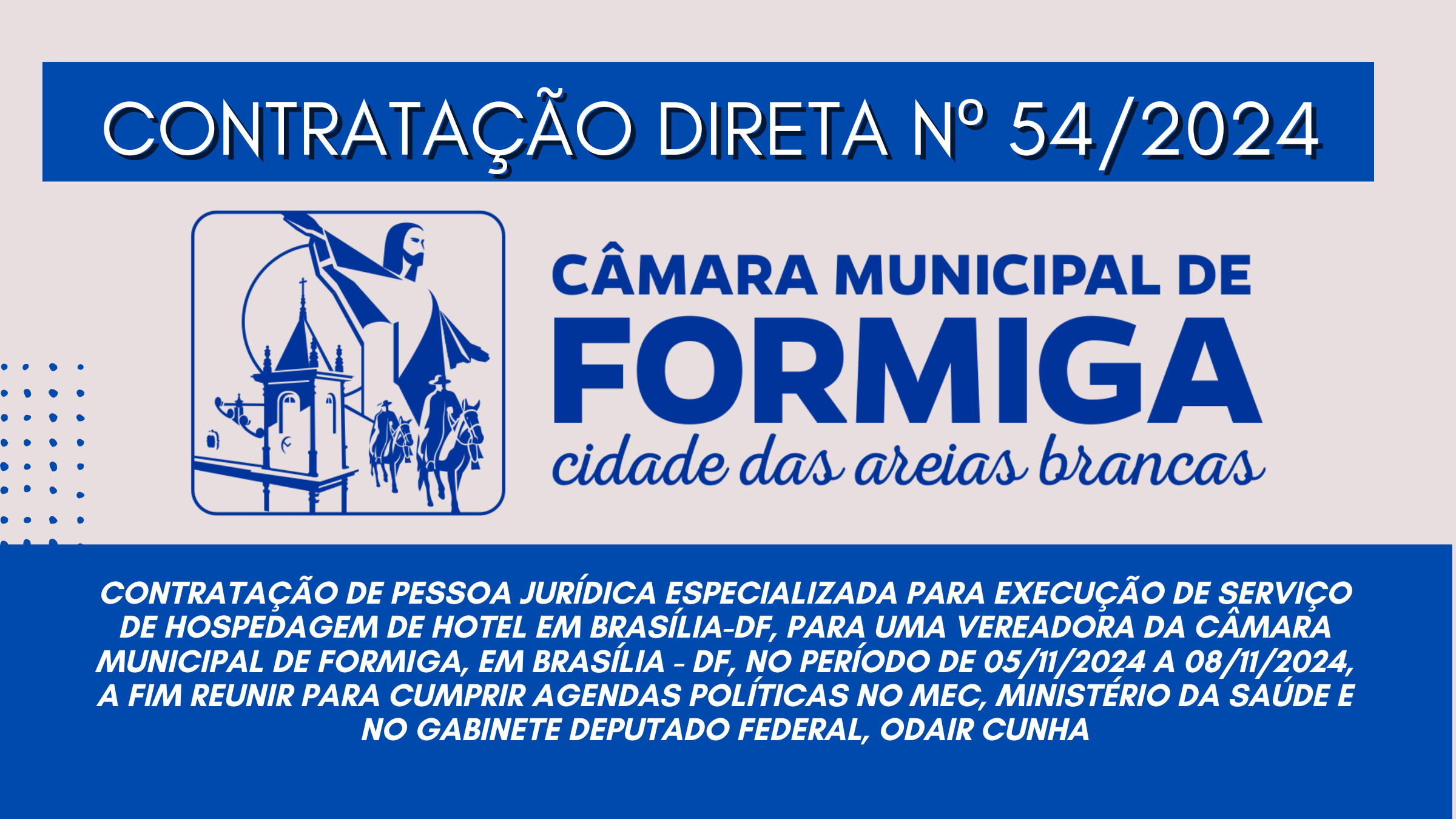 CONTRATAÇÃO DIRETA Nº 54/2024 – Publicado em: 17 de outubro de 2024