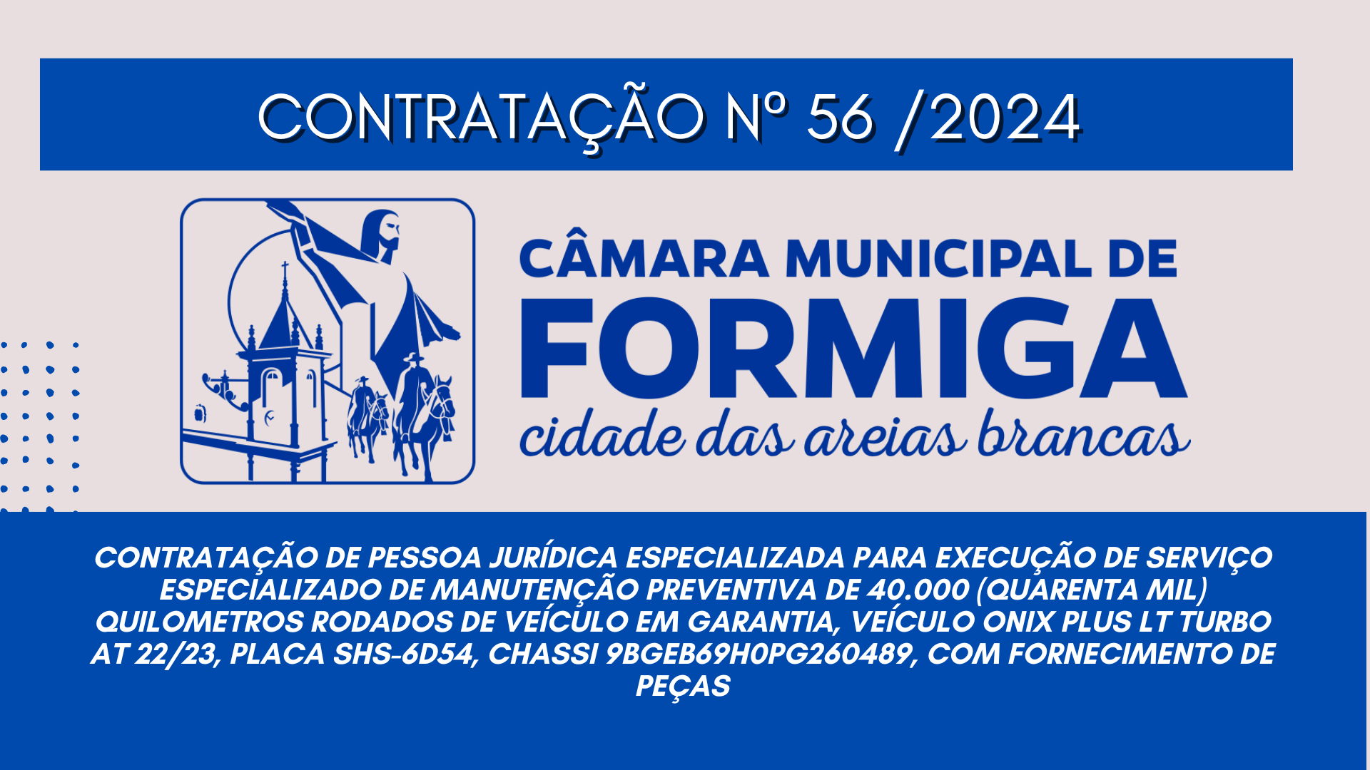 CONTRATAÇÃO DIRETA Nº 56/2024 – Publicado em: 14 de novembro de 2024