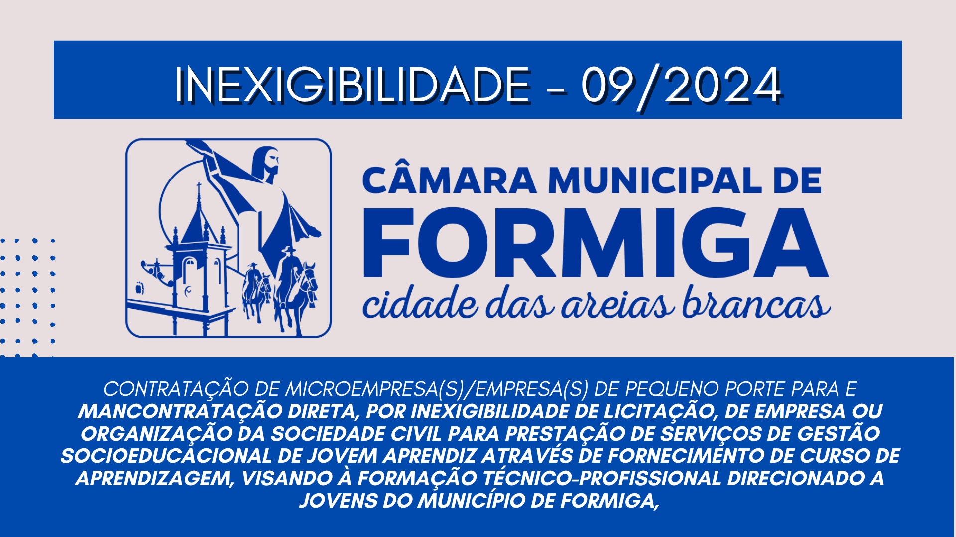 CONTRATAÇÃO INEXIGILIDADE 09/2024 – Publicado em: 1 de agosto de 2024