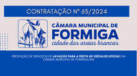CONTRATAÇÃO Nº 63/2024 – PRESTAÇÃO DE SERVIÇOS DE LAVAÇÃO PARA A FROTA DE VEÍCULOS OFICIAIS DA CÂMARA MUNICIPAL DE FORMIGA/MG Publicado em: 11 de dezembro de 2024