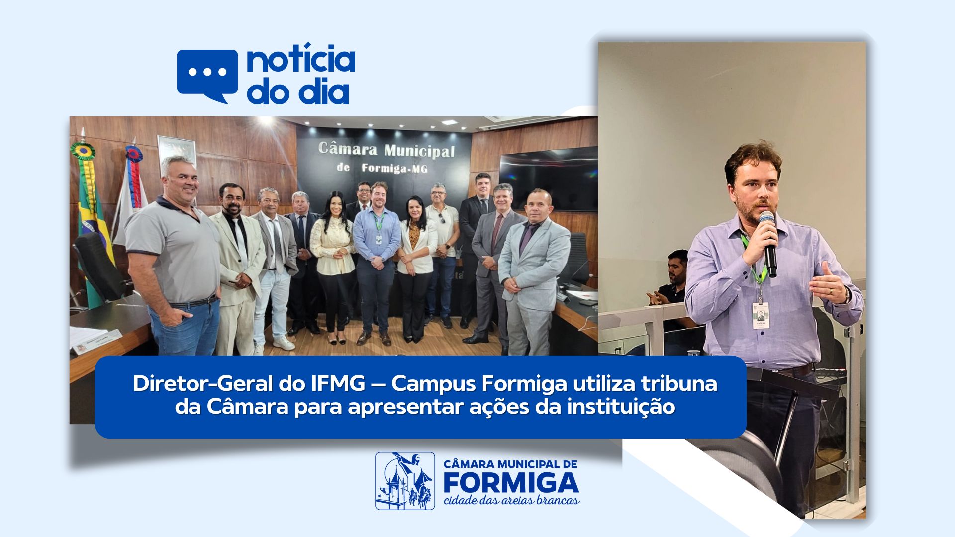 Diretor-Geral do IFMG – Campus Formiga utiliza tribuna da Câmara para apresentar ações da instituição