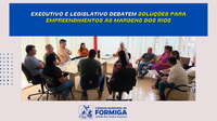 Executivo e Legislativo debatem soluções para empreendimentos às margens dos rios - Data: 17 de março de 2025