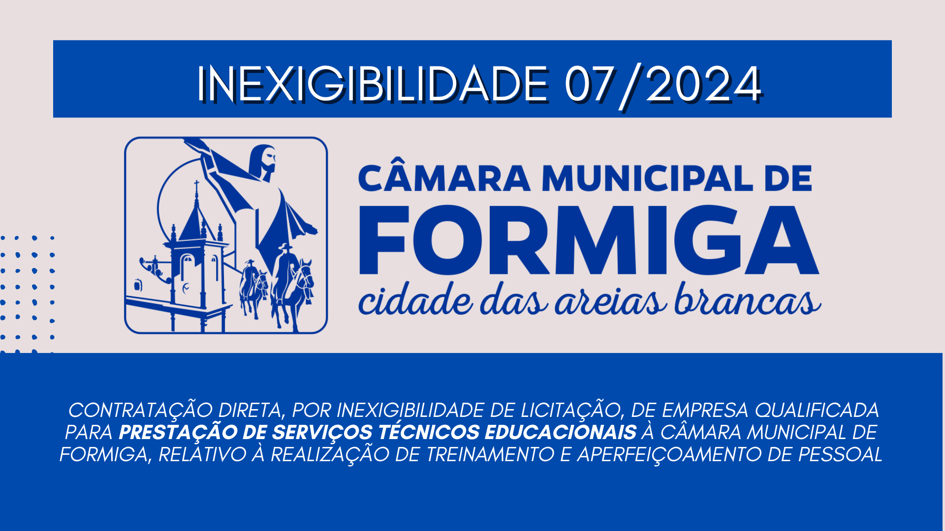 INEXIGIBILIDADE 007/2024 – Publicado em: 3 de outubro de 2024