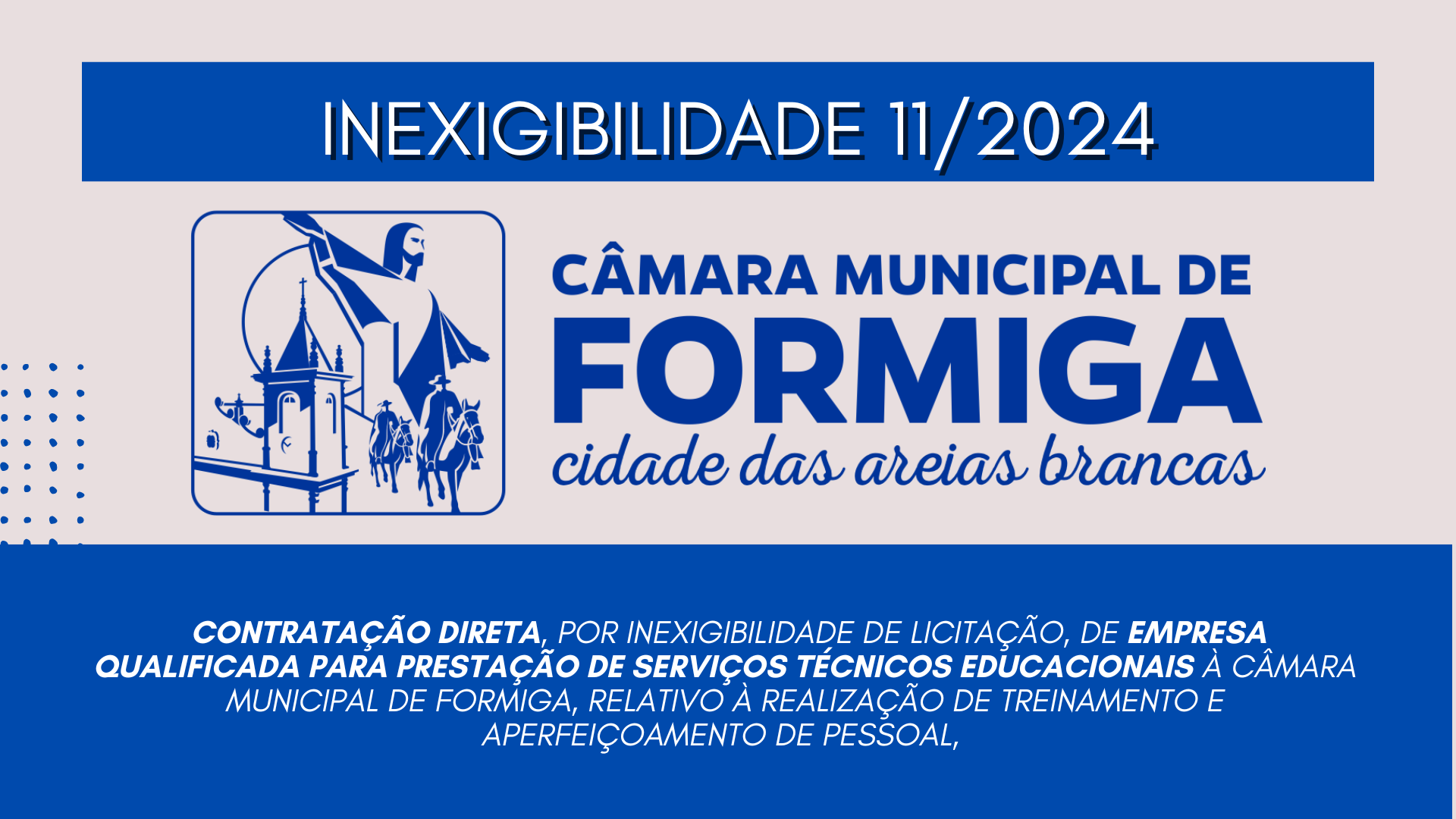 INEXIGIBILIDADE 011/2024 – Publicado em: 3 de outubro de 2024