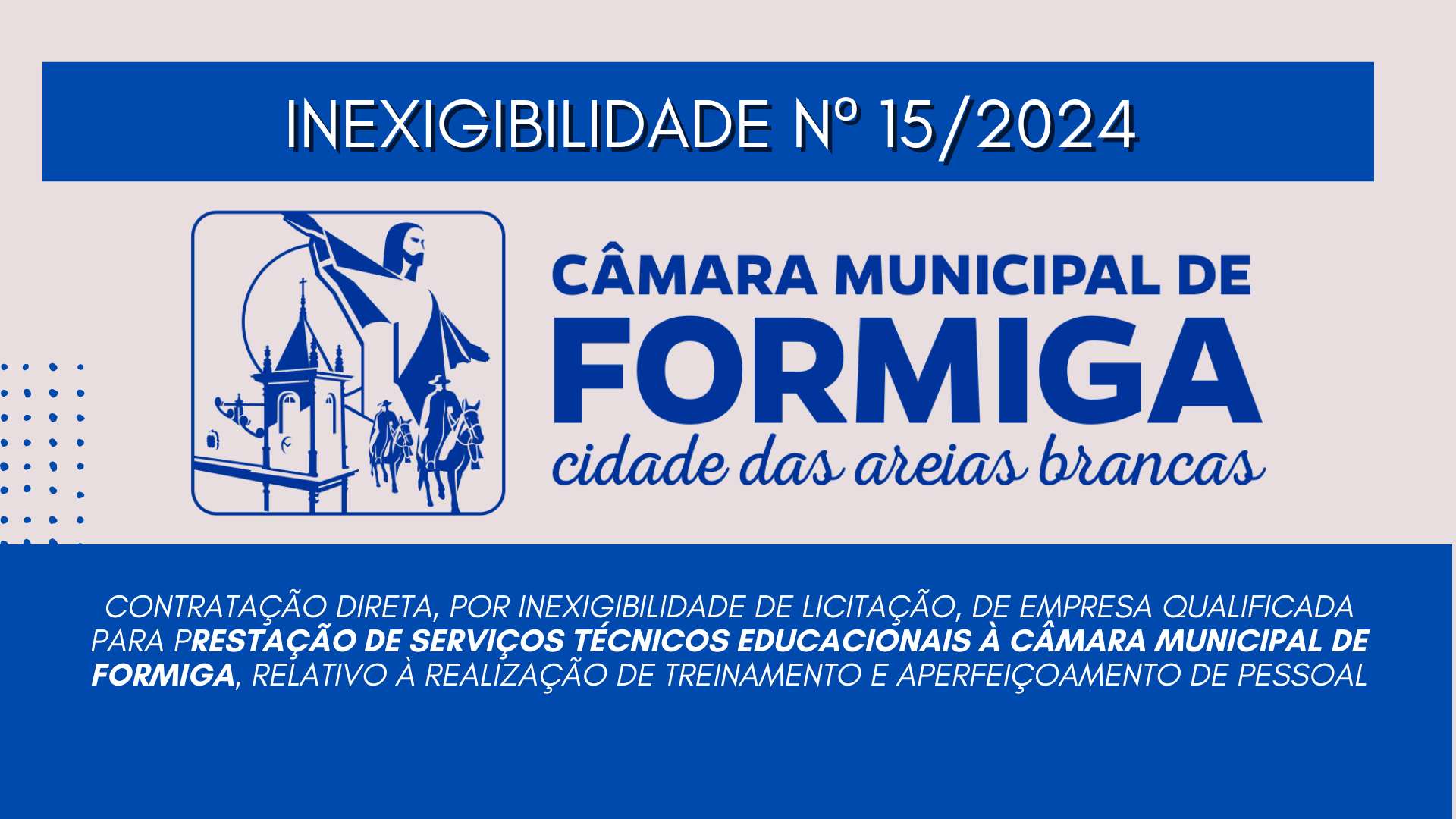 INEXIGIBILIDADE Nº 15/2024 – Publicado em: 25 de novembro de 2024