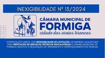 INEXIGIBILIDADE Nº13 – Publicado em: 6 de novembro de 2024 INEXIGIBILIDADE Nº13 – Publicado em: 6 de novembro de 2024
