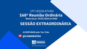 PAUTA DA 168ª (CENTÉSIMA SEXAGÉSIMA OITAVA) REUNIÃO DA 19ª (DÉCIMA NONA) LEGISLATURA DA CÂMARA MUNICIPAL DE FORMIGA – DATA: 30/07/2024 -HORÁRIO: 9 HORAS – SESSÃO LEGISLATIVA EXTRAORDINÁRIA - Publicado em: 29 de julho de 2024
