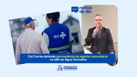 Vereador Cid Corrêa defende permanência de agente comunitária na UBS da Água Vermelha