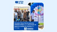 Vereador Flávio Martins garante Utilidade Pública para Associação de Apoio às Famílias de Autistas em Formiga - Publicado em: 6 de novembro de 2024